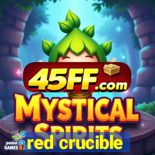 red crucible